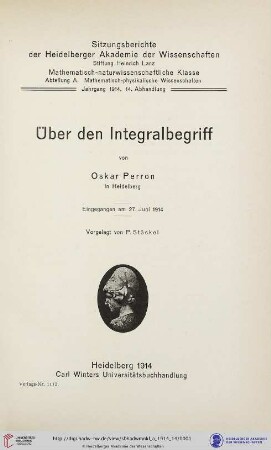 1914, 14. Abhandlung: Sitzungsberichte der Heidelberger Akademie der Wissenschaften, Mathematisch-Naturwissenschaftliche Klasse: Abteilung A, Mathematisch-physikalische Wissenschaften: Über den Integralbegriff