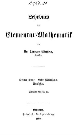 Bd. 3, Abth. 1: Lehrbuch der Elementar-Mathematik. Dritter Band, Erste Abtheilung
