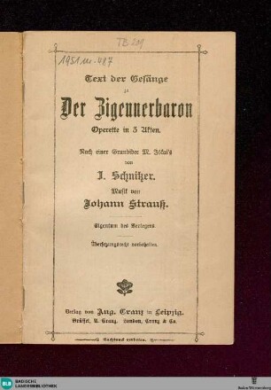 Text der Gesänge zu der Zigeunerbaron : Operette in 3 Akten. Nach einer Grundidee M. Jókai's
