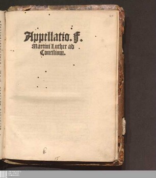 Appellatio. F. Martini Luther ad Concilium
