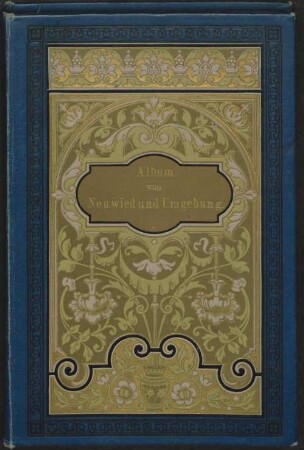 Album von Neuwied und Umgebung