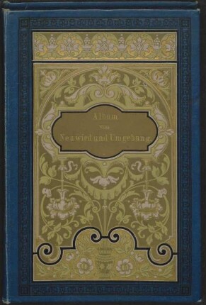 Album von Neuwied und Umgebung