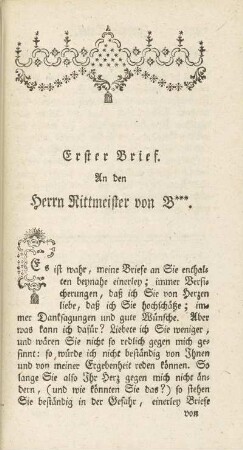Erster Brief. An den Herrn Rittmeister von B***