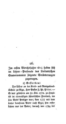 Im ersen Viertheljahre 1814 haben sich im Lehrer-Personale des Livländischen Gouvernements folgende Veränderungen zugetragen : [26.]
