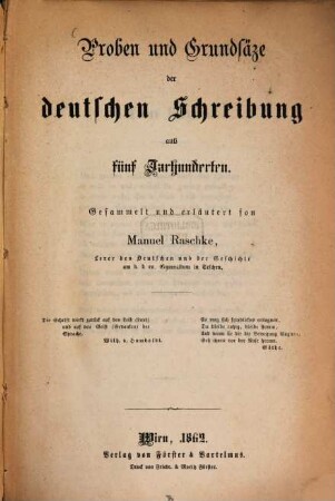 Proben und Grundsäze der deutschen Schreibung auß fünf Jarhunderten : Gesammelt und erläutert fon Manuel Raschke