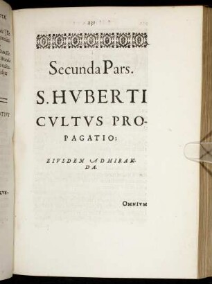 Secunda Pars. S. Huberti Cultus Propagatio