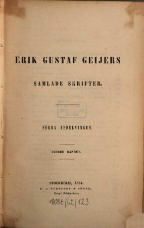 Erik Gustaf Geijers Samlade skrifter. 1,4