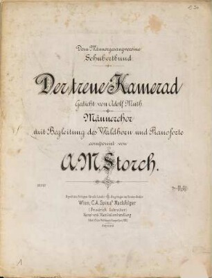 Der treue Kamerad : Männerchor mit Begleitung von Waldhorn und Pianoforte