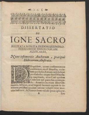 Dissertatio De Igne Sacro Recitata Non Ita Pridem, Quum Professionem Theologicam Auspicarer.