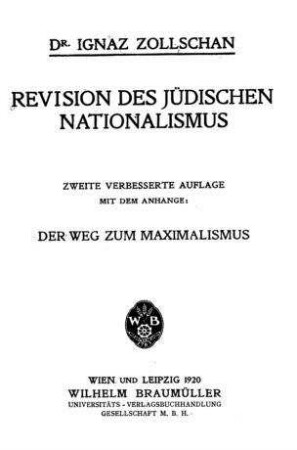 Revision des jüdischen Nationalismus / von Ignaz Zollschan