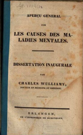 Aperçu général sur les causes des maladies mentales : dissertation inaugurale