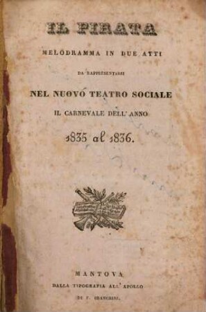 Il pirata : melodramma in due atti