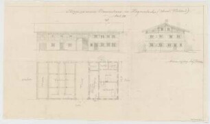 Thiersch, August ; Hegnenbach; Bauernhaus - Grundriss, Ansichten
