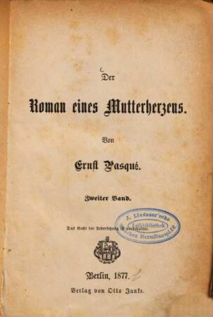 Der Roman eines Mutterherzens, 2. Band