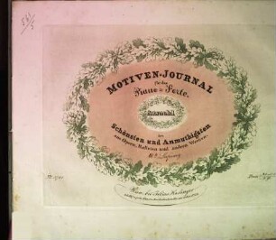 Motiven-Journal für das Piano-Forte : Ausw. d. Schönsten u. Anmuthigsten aus Opern, Balleten u. a. Werken. 10 [1832]