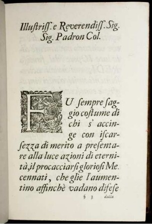 Illustriss. e Reverendiss. Sig. Sig. Padron Col.