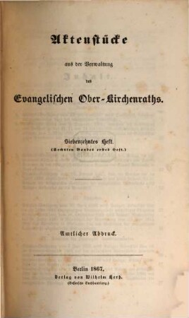 Aktenstücke aus der Verwaltung des Evangelischen Oberkirchenraths : amtlicher Abdruck. 6. 1867