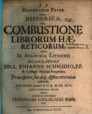 Disputatio Prior eaqve Historica, De combustione Librorum Haereticorum