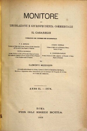 Monitore di legislazione e giurisprudenza commerciale : il casaregis, 2. 1876