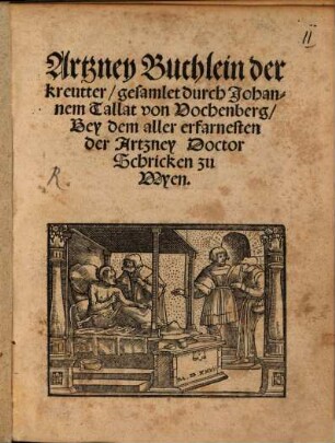 Artzney Buchlein der kreutter