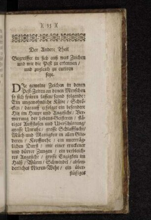 Der Andere Theil Begreiffet in sich auß was Zeichen und wie die Pest zu erkennen / und zugleich zu curiren seye.