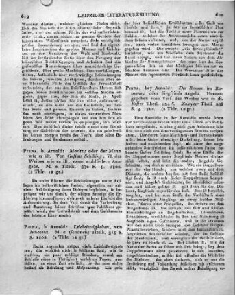 Pirna, bey Arnold: Der Roman im Romane; oder Siegfrieds Angelo. Herausgegeben vom Verf. des Weibes wie es ist. Erster Theil. 284 S. Zweyter Theil 288 S. 8. 1802.