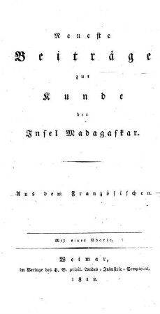 Neueste Beitraege zur Kunde der Insel Madagaskar