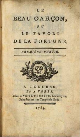 Le Beau Garçon, Ou Le Favori De La Fortune, 1