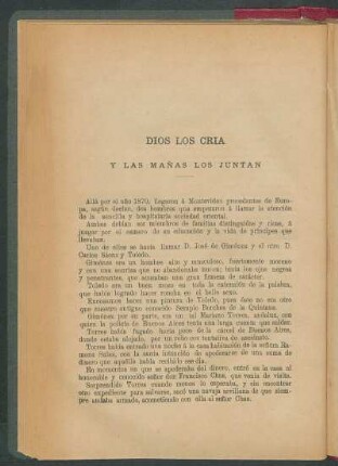 Dios los cria y las mañas los juntan