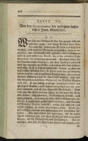 Caput VI. Von den Symptomatibus der verletzten äußerlichen Haut, Glandeln etc.