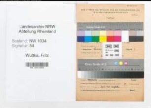 Entnazifizierung Fritz Wuttka , geb. 11.12.1890 (Heereshauptwerkmeister)