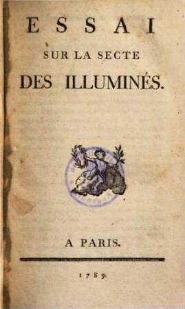 Essai SuL la Secte Des Illuminés
