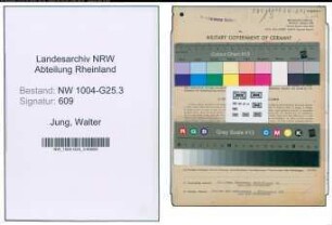 Entnazifizierung Walter Jung , geb. 02.03.1888 (Kaufmann)