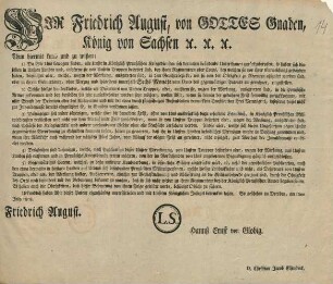 Wir Friedrich August, von Gottes Gnaden, König von Sachsen ec. ec. ec. : So geschehen zu Dresden, am 18ten July 1808
