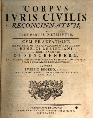Corpvs Ivris Civilis Reconcinnatvm : In Tres Partes Distribvtvm, Pars Prima