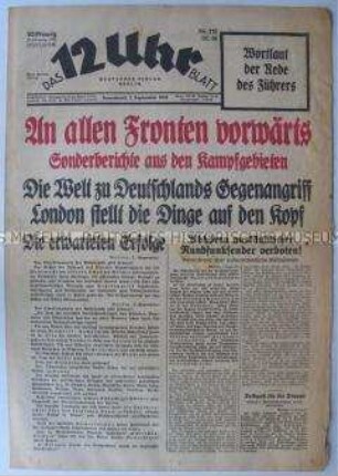 Berliner Tageszeitung "Das 12 Uhr Blatt" zum Vormarsch der Wehrmacht in Polen und zur Reaktion des Auslands auf den Kriegsbeginn