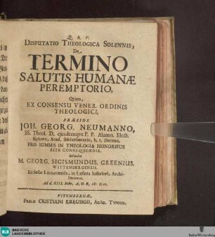 Disputatio Theologica Solennis De Termino Salutis Humanae Peremptorio