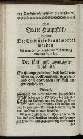 Das Dritte Hauptstük / Darinnen Die Einwürfe beantwortet werden, die man der vorhergehenden Abhandlung entgegen sezzen kan.