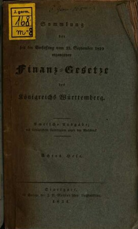 Sammlung der seit der Verfassung vom 25. Sept. 1819 ergangenen Finanz-Gesetze des Königreiches Württemberg. 8