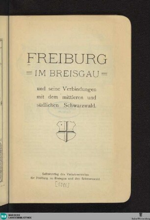 Freiburg im Breisgau und seine Verbindungen mit dem mittleren und südlichen Schwarzwald