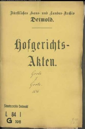 Grote, Dietrich gegen Heinrich Grote zu Talle - Lehnland bei Lemgo