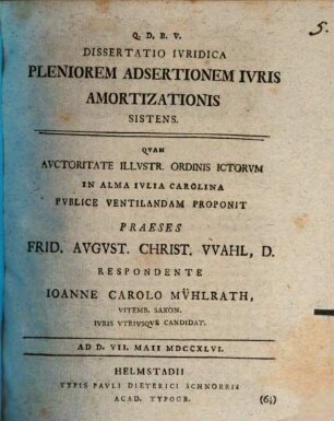 Dissertatio juridica pleniorem adsertionem iuris amortizationis sistens