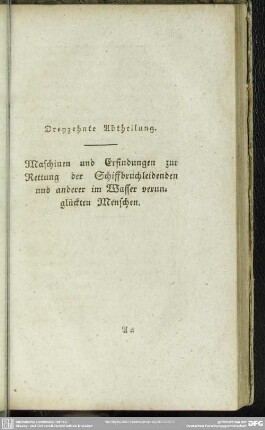 Dreyzehnte Abtheilung. Maschinen und Erfindungen zur Rettung der Schiffbruchleidenden und anderer im Wasser verunglückten Menschen