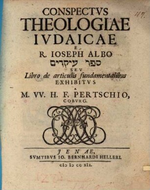 Conspectus theologiae Iudaicae, e R. Joseph Albo exhibitus