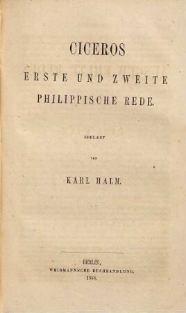 Philippische Rede Ciceros ... philippische Rede, 1. Erste und zweite Philippinische Rede