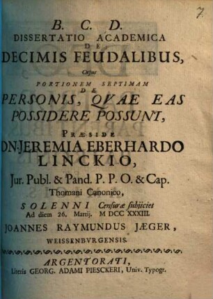 Diss. acad. de decimis feudalibus : cuius portionem septimam de personis, quae eas possidere possunt