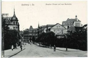 Radeberg. Dresdner Straße und Neue Realschule