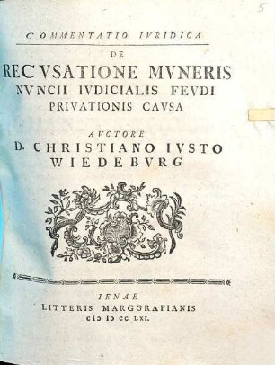 Commentatio Ivridica De Recvsatione Mvneris Nvncii Ivdicialis Fevdi Privationis Cavsa