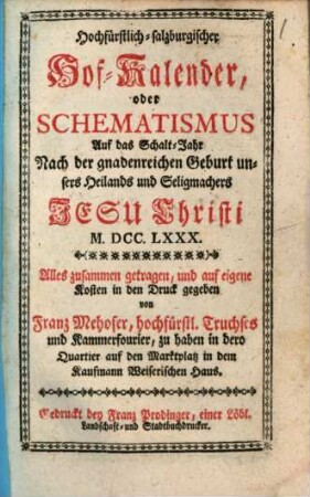 Hochfürstlich-Salzburgischer Hofkalender, oder Schematismus auf das Jahr ..., 1780