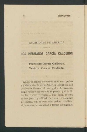 Los Hermanos García Calderón : Francisco García Calderón. Ventura García Calderón.